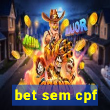 bet sem cpf